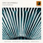 Gino Giovannelli - Overwhelmed - Marcello Giannini